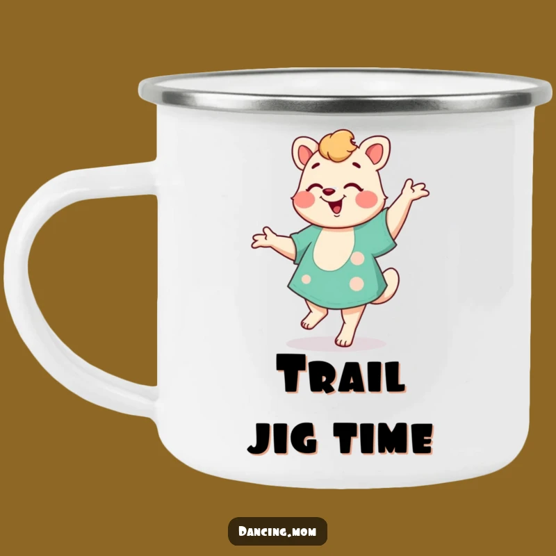 Funny Mom Jig Camping Mug: Dancing Animal, Rugged Mom Cup, Perfect Funny Gift