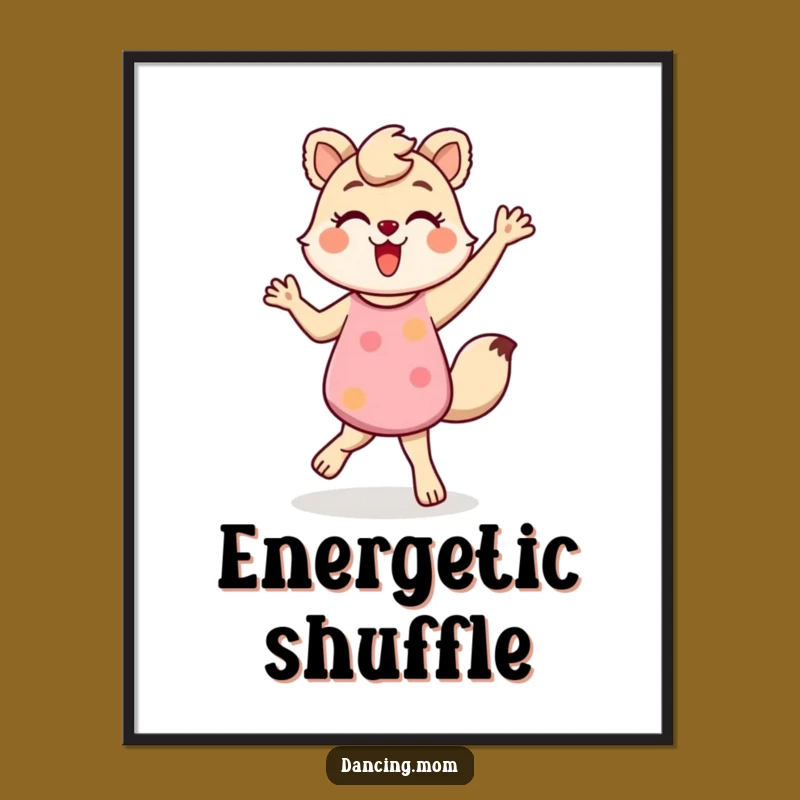 Funny Dancing Mom Animal Shuffle Digital Print - Energetic Fun Wall Art Gift
