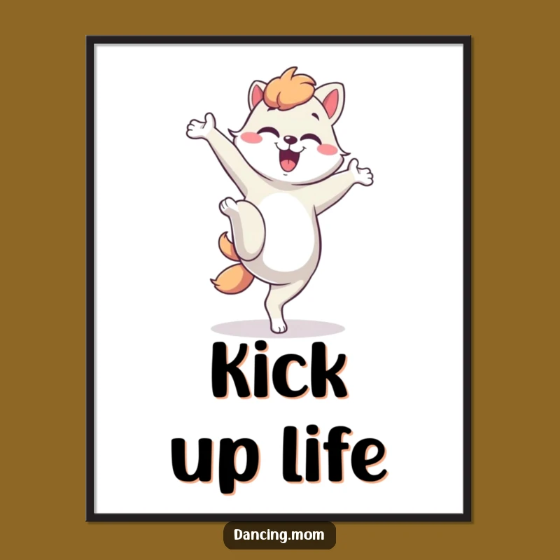 Funny Dancing Mom Animal Poster: Capturing the Perfect Silly Kick Moment