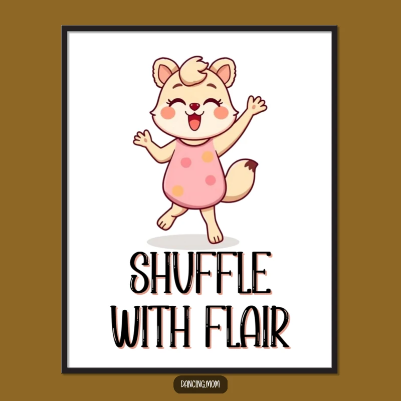 Funny Dancing Mom Animal Shuffle Poster - Energetic Fun Wall Art Gift