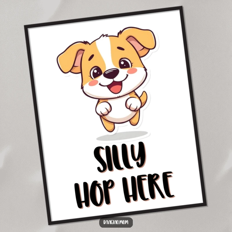 Funny dog poster featuring a dog doing a silly little hop with an expression of pure fun and joyful energy.