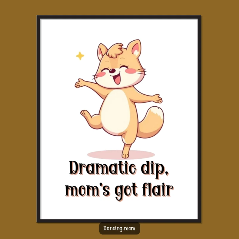 Funny Free Printable Wall Art: Dancing Mom Animal Dip, Humorous Downloadable Decor