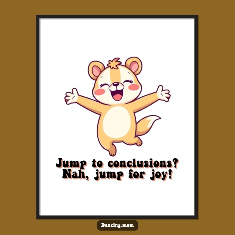 Free Printable Wall Art: Joyful Leaping Animal Motivational Decor