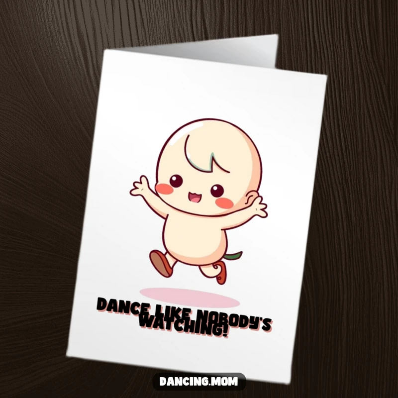 Funny Free Printable Birthday Card: Kawaii dancer doing a silly jig, stomping feet happily, celebrating with pure joy.