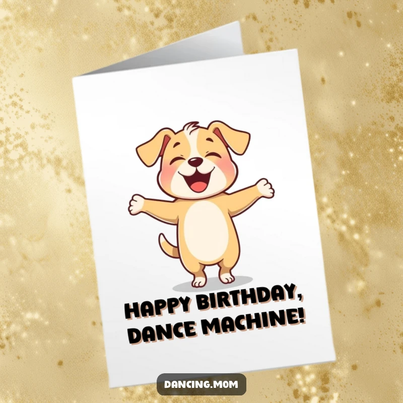 Funny Free Printable Birthday Card: Dog twirls joyfully with arms outstretched, smiling widely.