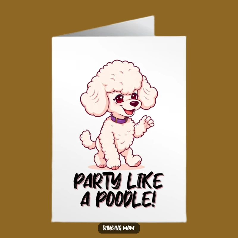 Free Printable Poodle Birthday Card: Playful Dancer for a Fun Celebration