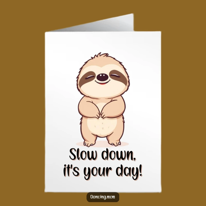 Free Printable Sloth Birthday Card: Slow & Blissful Groover Downloadable for Chill Celebrations