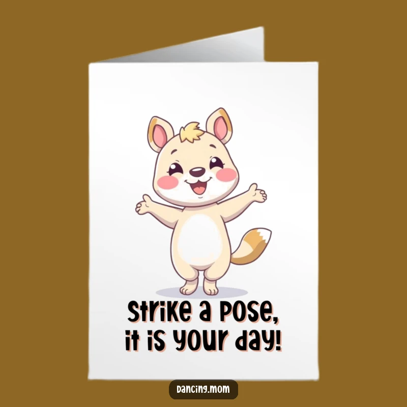 Free Printable Birthday Card: Smiling Animal Striking a Pose!