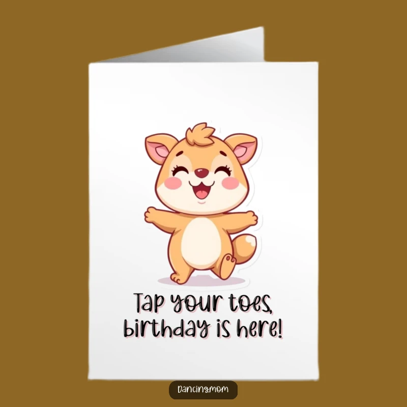Free Printable Birthday Card: Playful Animal Tap Funny Downloadable Gift