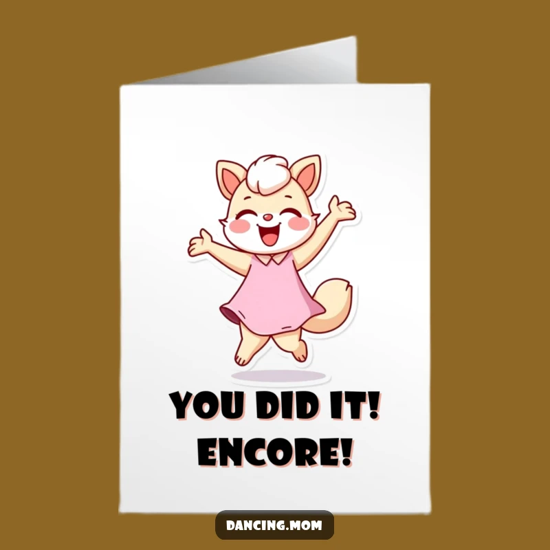 Free Printable Dancing Mom Congrats Card: Joyful Animal Twirl for a Funny Downloadable Celebration