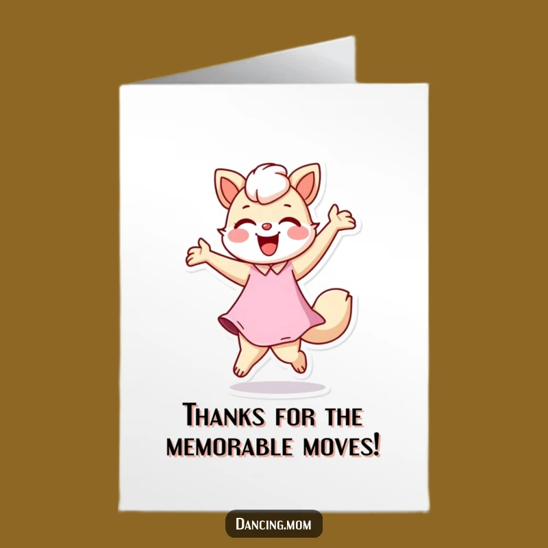 Free Printable Dancing Mom Thank You Card: Express Gratitude with a Funny Animal Twirl Gift