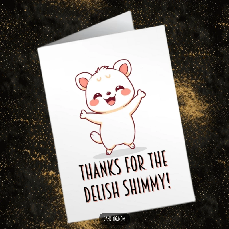 Funny Free Printable Thank You Card: Kawaii animal performs a happy shimmy with a genuinely delighted grin.
