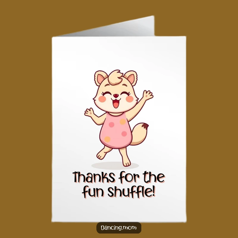 Free Printable Thank You Card: Energetic Mom Animal Shuffle for a Funny, Quirky Downloadable